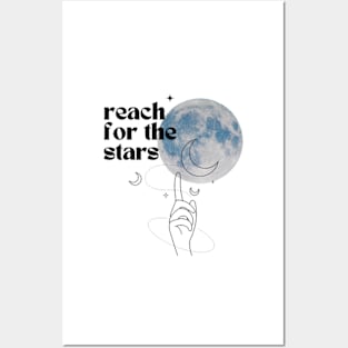 Reach For The Stars Posters and Art